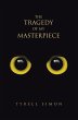 The Tragedy of My Masterpiece (eBook,... - Bild 1