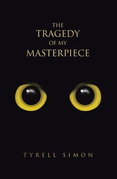 Cover The Tragedy of My Masterpiece (eBook, ePUB)