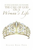 My Soul Looks Back and Wonders: the Call of God on a Woman's Life (eBook, ePUB)
