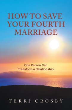 How to Save Your Fourth Marriage (eBook, ePUB) - Crosby, Terri