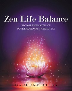 Zen Life Balance (eBook, ePUB) - Alisa, Darlene
