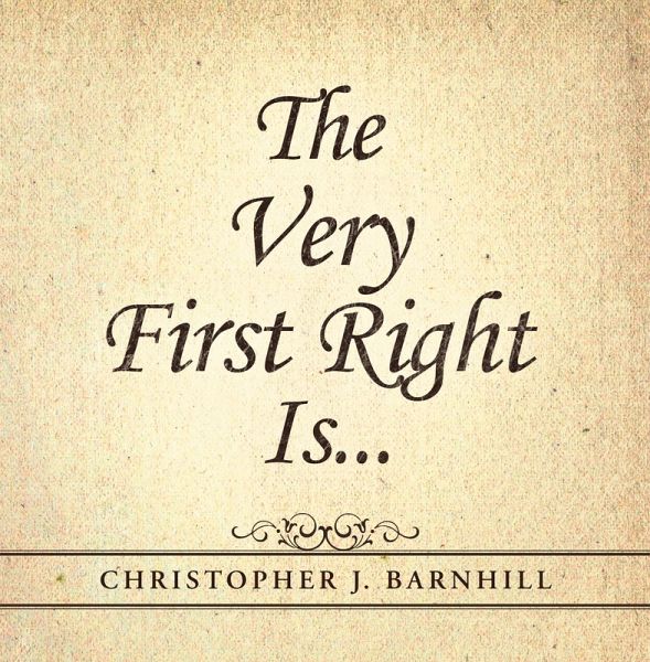 The Very First Right Is . . . (eBook, ePUB)