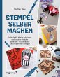 Stempel selber machen - Bild 1