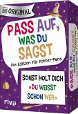 Pass auf, was du sagst - Die Edition für Potter-Fans