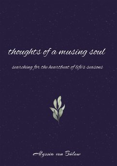 thoughts of a musing soul - Bülow, Alyssia von