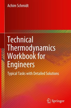 Technical Thermodynamics Workbook for Engineers - Schmidt, Achim