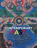 Our Contemporary Past (eBook, ePUB)