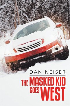 The Masked Kid Goes West (eBook, ePUB) - Neiser, Dan