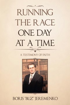 Running the Race One Day at a Time (eBook, ePUB)
