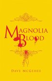 Magnolia Blood (eBook, ePUB)