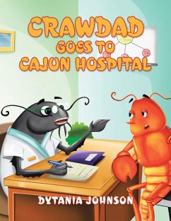 Crawdad Goes to Cajun Hospital (eBook, ePUB)