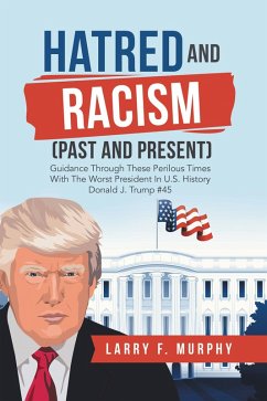 Hatred and Racism (Past and Present) (eBook, ePUB) Hatred and Racism (Past and Present) (eBook, ePUB)
