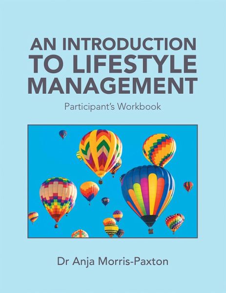 An Introduction to Lifestyle Management (eBook, ePUB) An Introduction to Lifestyle Management (eBook, ePUB)
