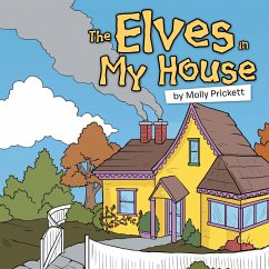 The Elves in My House (eBook, ePUB) - Prickett, Molly