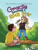 Gracie Becomes a Rock Star (eBook, ePUB)