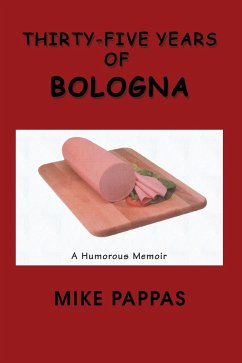 Thirty-Five Years of Bologna (eBook, ePUB) - Pappas, Mike