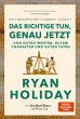 Das Richtige tun, genau jetzt - Bild 1