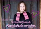 Armstulpen & Handschuhe stricken Armstulpen & Handschuhe stricken