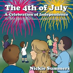 The 4Th of July a Celebration of Independence (eBook, ePUB)