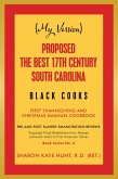 (My Version) Proposed the Best 17Th Century South Carolina Black Cooks (eBook, ePUB)