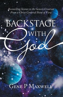 Backstage with God (eBook, ePUB) - Maxwell, Gene P