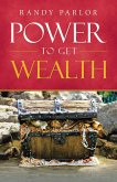 Power to Get Wealth (eBook, ePUB)