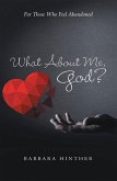 What About Me, God? (eBook, ePUB)