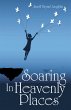 Soaring in Heavenly Places (eBook, ePUB) - Bild 1