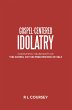 Gospel-Centered Idolatry (eBook, ePUB) - Bild 1