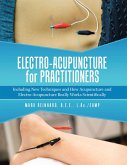 Electro-Acupuncture for Practitioners (eBook, ePUB) Electro-Acupuncture for Practitioners (eBook, ePUB)