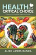 Health Is a Critical Choice (eBook,... - Bild 1