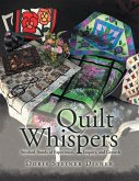 Quilt Whispers (eBook, ePUB) Quilt Whispers (eBook, ePUB)