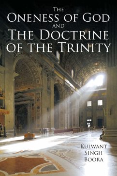 The Oneness of God and the Doctrine of the Trinity (eBook, ePUB) - Boora, Kulwant Singh