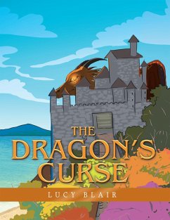 The Dragon's Curse (eBook, ePUB) - Blair, Lucy