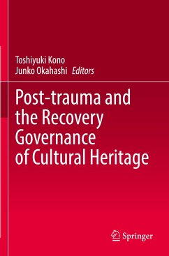 Post-trauma and the Recovery Governance of Cultural Heritage