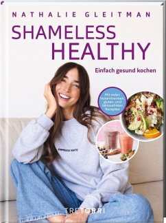 SHAMELESS HEALTHY - Gleitman, Nathalie