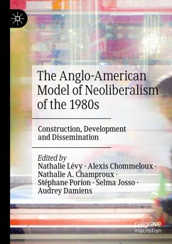 Cover The Anglo-American Model of Neoliberalism of the 1980s