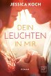 Dein Leuchten in mir - Bild 1