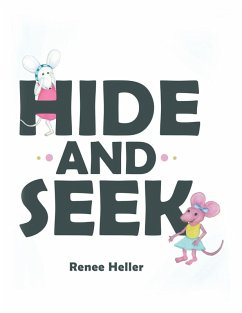 Hide and Seek (eBook, ePUB) - Heller, Renee