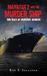 Mayaguez and the Murder Ship: Two Tales... - Bild 1