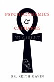 Psychodynamics & Catharsis (eBook, ePUB)