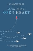 Agile Mind, Open Heart (eBook, ePUB)