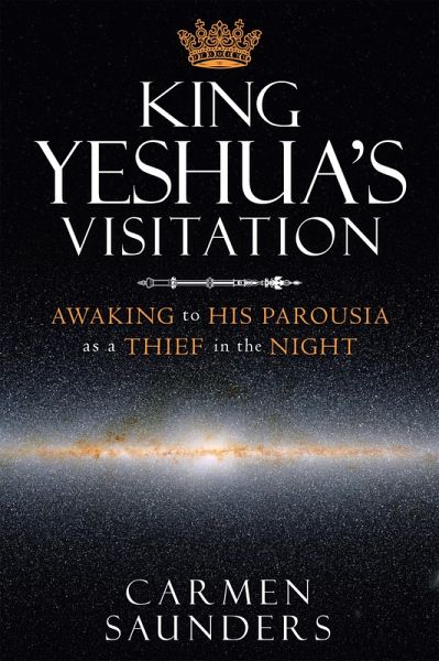 King Yeshua's Visitation (eBook, ePUB) King Yeshua's Visitation (eBook, ePUB)