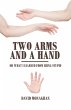 Two Arms and a Hand (eBook, ePUB) - Bild 1