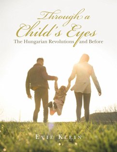 Through a Child's Eyes (eBook, ePUB) - Klein, Evie