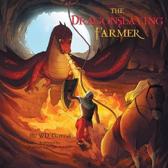 The Dragonslaying Farmer (eBook, ePUB) - Correia, W. D.