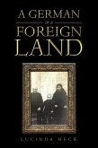 A German in a Foreign Land (eBook, ePUB)