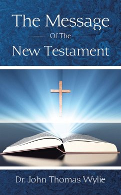 The Message of the New Testament (eBook, ePUB)