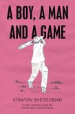 A Boy, a Man and a Game (eBook, ePUB)
