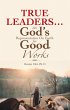 True Leaders... Are God's... - Bild 1